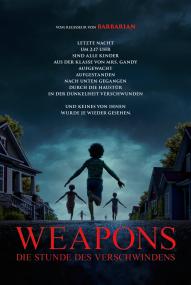 Weapons - Die Stunde des Verschwindens (2025) stream deutsch