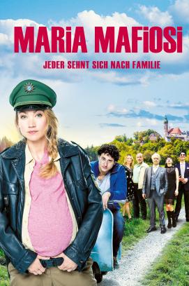 Maria Mafiosi - Jeder sehnt sich nach einer Familie (2017)