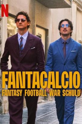 Fantacalcio – Fantasy Football war Schuld (2025)