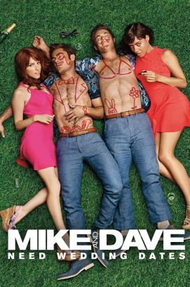 Mike and Dave Need Wedding Dates (2016)
