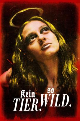 Kein Tier. So Wild. (2025)